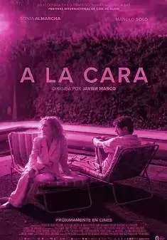 A la cara · Cine en Cines Odeón de Elche (Viernes 18 de septiembre de 2026 · 17:30 y 20:00 h)