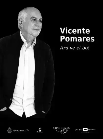 Vicente Pomares · Música en Gran Teatro de Elche de Elche (Sábado 10 de octubre de 2026 · 20:00 h)