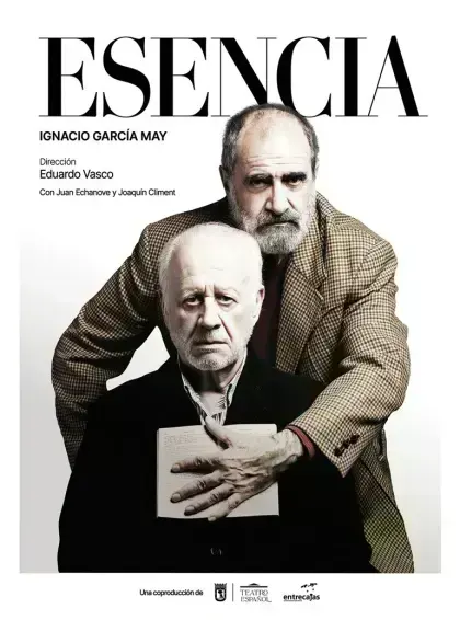 Esencia · Teatro en Gran Teatro de Elche de Elche (Viernes 6 de noviembre de 2026 · 20:00 h)