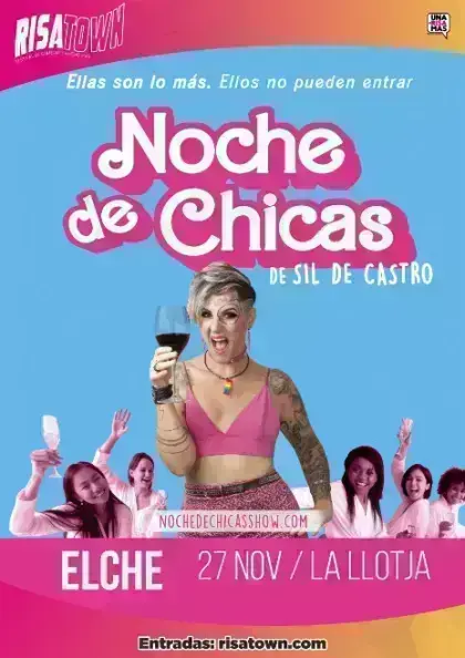 Sil de Castro · Noche de Chicas · Humor en Sala La Llotja de Elche (Viernes 27 de noviembre de 2026 · 21:00 h)