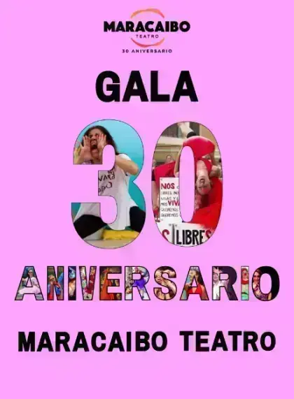 Maracaibo Teatro · Gala 30.º Aniversario · Teatro en Sala La Llotja de Elche (Sábado 12 de diciembre de 2026 · 20:00 h)