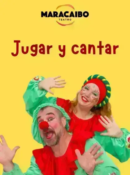 Jugar y cantar · Maracaibo Teatro · Familiar en Sala La Llotja de Elche (Domingo 13 de diciembre de 2026 · 12:00 h)