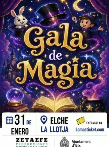 Gala de Magia · Un show para soñar · Magia en Sala La Llotja de Elche (Domingo 31 de enero de 2027 · 18:00 h)